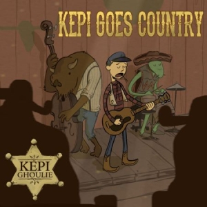 Ghoulie Kepi - Kepi Goes Country ryhmässä CD @ Bengans Skivbutik AB (1146736)