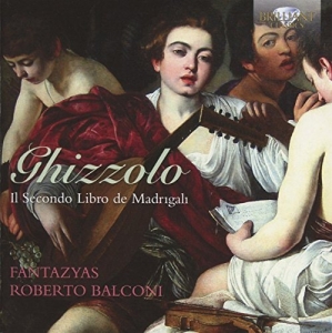 Ghizzolo - Il Secondo Libro De Madrigali ryhmässä CD @ Bengans Skivbutik AB (1148212)