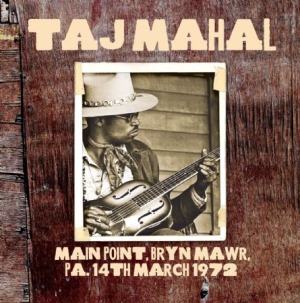 Mahal Taj - Main Point, Bryn Mawr, 1972 ryhmässä CD @ Bengans Skivbutik AB (1151438)