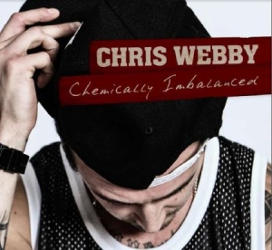 Webby Chris - Chemically Imbalanced ryhmässä CD @ Bengans Skivbutik AB (1152144)