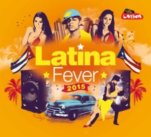 Various Artists - Latina Fever 2015 ryhmässä CD @ Bengans Skivbutik AB (1152230)