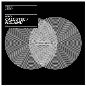 Lorca - Calcutec / Ndlamu ryhmässä VINYYLI @ Bengans Skivbutik AB (1152231)