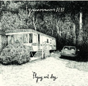 Tyrannosaurus Dead - Flying Ant Day ryhmässä VINYYLI @ Bengans Skivbutik AB (1152267)