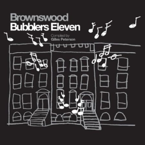 Peterson Gilles - Brownswood Bubblers 11 ryhmässä CD @ Bengans Skivbutik AB (1152283)