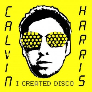 Calvin Harris - I Created Disco ryhmässä VINYYLI @ Bengans Skivbutik AB (1153517)