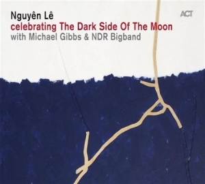 Le Nguyen - Dark Side Of The Moon ryhmässä CD @ Bengans Skivbutik AB (1153923)