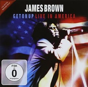 Brown James - Get On Up - Live In America Cd+Dvd ryhmässä CD @ Bengans Skivbutik AB (1153947)