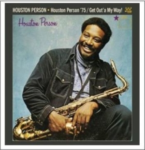 Person Houston - Houston Person '75/Get Out'a My Way ryhmässä CD @ Bengans Skivbutik AB (1154741)