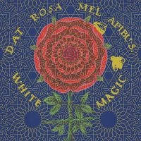 White Magic - Dat Rosa Mel Apibus ryhmässä VINYYLI @ Bengans Skivbutik AB (1154861)