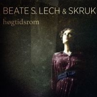 Lech Beate S & Skruk - Högtidsrom ryhmässä CD @ Bengans Skivbutik AB (1154886)