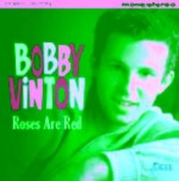 Vinton Bobby - Roses Are Red ryhmässä CD @ Bengans Skivbutik AB (1154908)