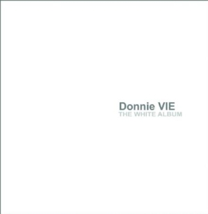 Donnie Vie - White Album ryhmässä CD @ Bengans Skivbutik AB (1154921)