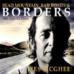 Mcghee Wes - Bead Mountain Bad Roads And Borders ryhmässä CD @ Bengans Skivbutik AB (1154978)