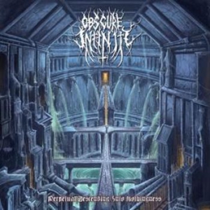 Obscure Infinity - Perpetual Descending Into Nothingne ryhmässä CD @ Bengans Skivbutik AB (1161129)