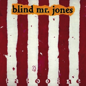 Blind Mr Jones - Tatooine (20Th Anniversary Edition) ryhmässä CD @ Bengans Skivbutik AB (1161190)