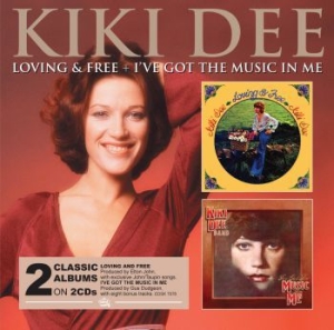 Dee Kiki - Loving And Free/I've Got The Music ryhmässä CD @ Bengans Skivbutik AB (1164757)