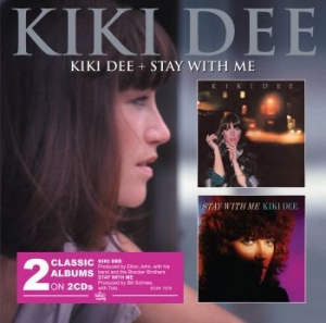 Dee Kiki - Kiki Dee/Stay With Me ryhmässä CD @ Bengans Skivbutik AB (1164758)