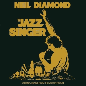 Neil Diamond - Tha Jazz Singer (Soundtrack) ryhmässä CD @ Bengans Skivbutik AB (1165074)