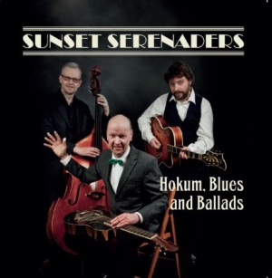 Sunset Serenaders - Hokum, Blues And Ballads ryhmässä ME SUOSITTELEMME / Joululahjavinkki: CD @ Bengans Skivbutik AB (1166432)