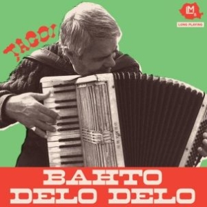 Bahto Delo Delo - Tagoi ryhmässä CD @ Bengans Skivbutik AB (1167440)