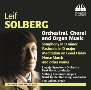 Leif Solberg - Orchestral, Organ And Choral ryhmässä CD @ Bengans Skivbutik AB (1168336)