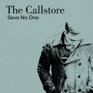 Callstore - Save No One ryhmässä CD @ Bengans Skivbutik AB (1168585)