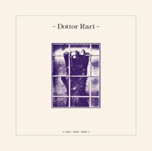 Dottor Rari - 1981-1982-1983 ryhmässä VINYYLI @ Bengans Skivbutik AB (1172089)