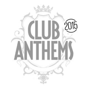 Various Artists - Club Anthems 2015 ryhmässä CD @ Bengans Skivbutik AB (1173408)