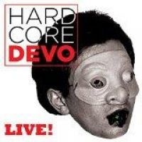 Devo - Hardcore Live! ryhmässä Minishops / Devo @ Bengans Skivbutik AB (1173440)