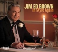 Brown Jim Ed - In Style Again ryhmässä CD @ Bengans Skivbutik AB (1173441)