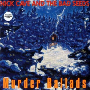 Nick Cave & The Bad Seeds - Murder Ballads ryhmässä ME SUOSITTELEMME / Bengans Henkilökunnan Vinkit / Nuottien lukeminen @ Bengans Skivbutik AB (1173471)