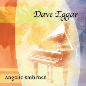 Eggar Dave - Angelic Embrace ryhmässä CD @ Bengans Skivbutik AB (1176514)