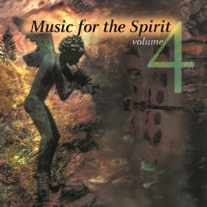 V/A - Music For The Spirit - Vol.4 ryhmässä CD @ Bengans Skivbutik AB (1176519)