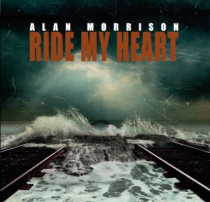 Morrison Alan - Ride My Heart ryhmässä CD @ Bengans Skivbutik AB (1176668)