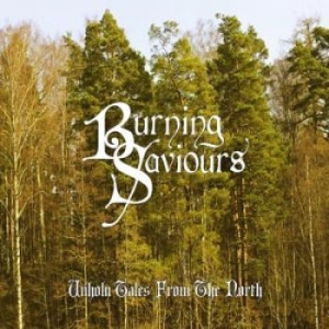 Burning Saviours - Unholy Tales From The North ryhmässä CD @ Bengans Skivbutik AB (1177121)