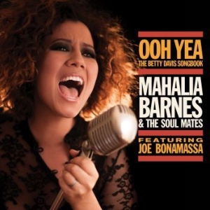 Barnes Mahalia & The Soul Mate - Ooh Yea - The Betty Davis Songbook ryhmässä CD @ Bengans Skivbutik AB (1177732)