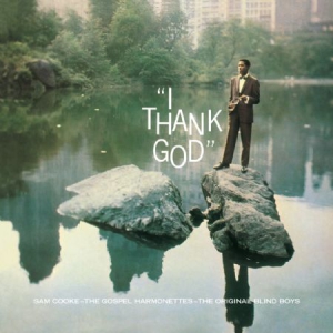 Sam Cooke - I Thank God (Audiophile Clear Vinyl ryhmässä VINYYLI @ Bengans Skivbutik AB (1177765)