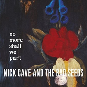 Nick Cave & The Bad Seeds - No More Shall We Part ryhmässä Minishops / Nick Cave @ Bengans Skivbutik AB (1177806)