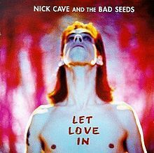 Nick Cave & The Bad Seeds - Let Love In ryhmässä ME SUOSITTELEMME / 200 albumia, jotka kannattaa omistaa @ Bengans Skivbutik AB (1177809)