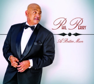 Perry Phil - A Better Man ryhmässä CD @ Bengans Skivbutik AB (1177839)