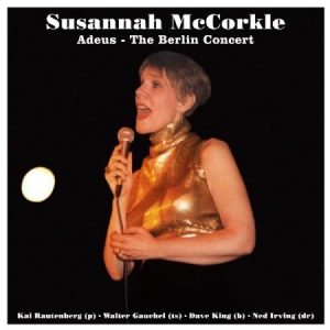 Mccorkle Susannah - Adeus - The Berlin Concert ryhmässä CD @ Bengans Skivbutik AB (1177846)