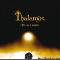 Thalamus - Beneath A Dying Sun - Special Editi ryhmässä CD @ Bengans Skivbutik AB (1178771)