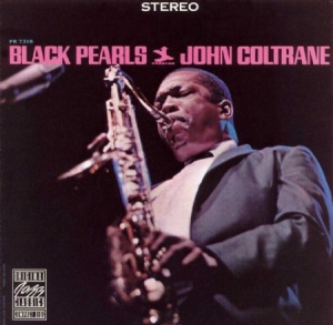 Coltrane John - Black Pearls (Vinyl) ryhmässä VINYYLI @ Bengans Skivbutik AB (1179160)