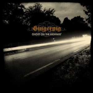 Gingerpig - Ghost On The Highway ryhmässä ME SUOSITTELEMME / Joululahjavinkki: CD @ Bengans Skivbutik AB (1179219)