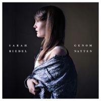 Sarah Riedel - Genom Natten ryhmässä VINYYLI @ Bengans Skivbutik AB (1179707)