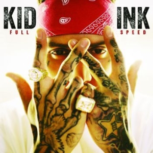 Kid Ink - Full Speed ryhmässä CD @ Bengans Skivbutik AB (1180448)