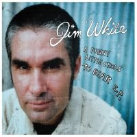 White Jim - Funny Little Cross To Bear Ep ryhmässä CD @ Bengans Skivbutik AB (1180960)