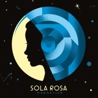 Sola Rosa - Magnetics ryhmässä CD @ Bengans Skivbutik AB (1181004)