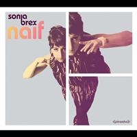 Sonia Brex - Naif ryhmässä CD @ Bengans Skivbutik AB (1181459)