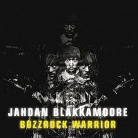 Blakkamoore Jahdan - Buzzrock Warrior ryhmässä CD @ Bengans Skivbutik AB (1181618)